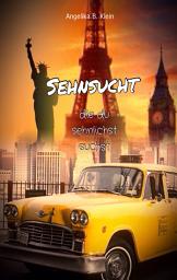 Icon image Sehnsucht, die du sehnlichst suchst