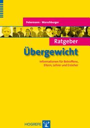 Icon image Ratgeber Übergewicht: Informationen für Betroffene, Eltern, Lehrer und Erzieher