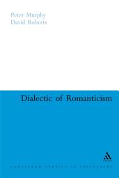 Icon image Dialectic of Romanticism