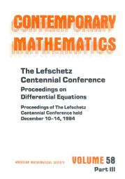 Icon image The Lefschetz Centennial Conference: Proceedings of the Lefschetz Centennial Conference Held December 10-14, 1984, Part 3