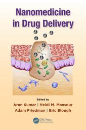 Icon image Nanomedicine in Drug Delivery