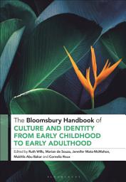 Icon image The Bloomsbury Handbook of Culture and Identity from Early Childhood to Early Adulthood: Perceptions and Implications