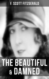 Icon image The Beautiful & Damned: The Original 1922 Edition