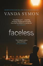 Icon image Faceless: The shocking new thriller from the Queen of New Zealand Crime