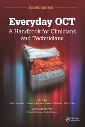 Icon image Everyday OCT: A Handbook for Clinicians and Technicians, Edition 2