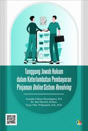 Icon image Tanggung Jawab Hukum dalam Keterlambatan Pembayaran Pinjaman Online Sistem Revolving