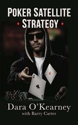 Icon image Poker Satellite Strategy: How to qualify for the main events of live and online high stakes poker tournaments