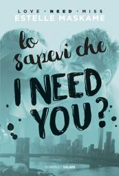 Icon image Lo sapevi che I need you?: DIMILY volume 2