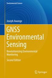 Icon image GNSS Environmental Sensing: Revolutionizing Environmental Monitoring, Edition 2