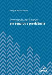 Icon image Prevenção de fraudes em seguros e previdência