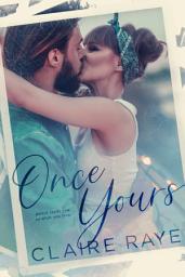 Icon image Once Yours: A Reverse Age-Gap New Adult Romance