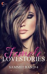 Icon image Female Lovestories: Sammelband 4