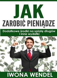 Icon image Jak zarobic pieniadze