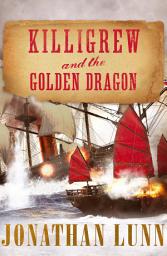 Icon image Killigrew and the Golden Dragon