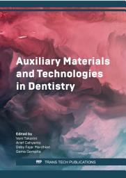 Icon image Auxiliary Materials and Technologies in Dentistry