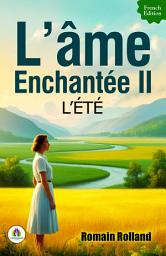 Icon image L'âme enchantée II: L'été: All Time Bestseller Book