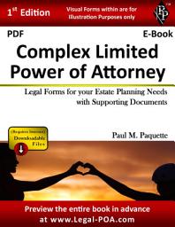 Icon image PDF - Complex Limited Power of Attorney: Legal Forms for your Estate Planning Needs with Supporting Documents