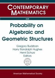 Icon image Probability on Algebraic and Geometric Structures