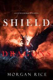 Icon image Shield of Dragons (Age of the Sorcerers—Book Seven)