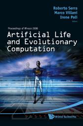 Icon image Artificial Life And Evolutionary Computation - Proceedings Of Wivace 2008