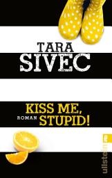 Icon image Kiss Me, Stupid!: Roman