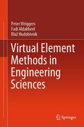 Icon image Virtual Element Methods in Engineering Sciences