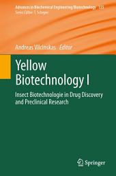 Icon image Yellow Biotechnology I: Insect Biotechnologie in Drug Discovery and Preclinical Research