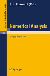 Icon image Numerical Analysis: Proceedings of the Third IIMAS Workshop Held at Cocoyoc, Mexico, January 1981