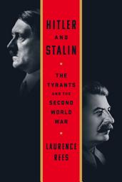 Icon image Hitler and Stalin: The Tyrants and the Second World War