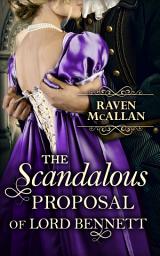 Icon image The Scandalous Proposal Of Lord Bennett