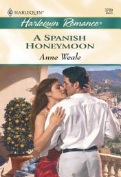 Icon image A Spanish Honeymoon (Mills & Boon Cherish)