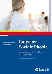 Icon image Ratgeber Soziale Phobie: Informationen für Betroffene und Angehörige, Ausgabe 2