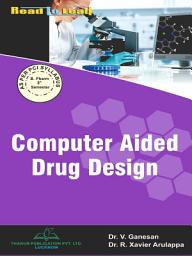 Icon image Computer Aided Drug Design: e-Book for B.Pharm 8th Semester as per PCI Syllabus