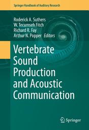 Icon image Vertebrate Sound Production and Acoustic Communication