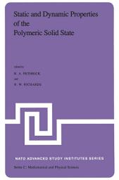 Icon image Static and Dynamic Properties of the Polymeric Solid State: Proceedings of the NATO Advanced Study Institute, held at Glasgow, U.K., September 6–18,1981