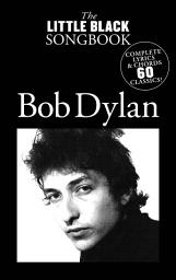 Icon image The Little Black Songbook: Bob Dylan