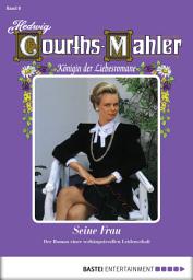 Icon image Hedwig Courths-Mahler - Folge 008: Seine Frau