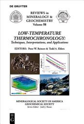 Icon image Low-Temperature Thermochronology:: Techniques, Interpretations, and Applications