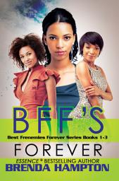 Icon image BFF's Forever: Best Frenemies Forever Series, Books 1-3