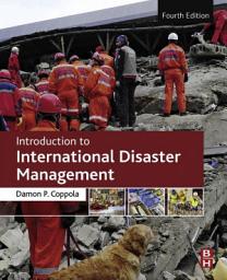 Icon image Introduction to International Disaster Management: Edition 4