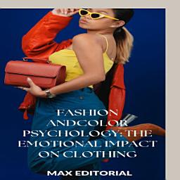 Icon image Fashion and Color Psychology: The Emotional Impact on Clothing