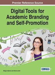 Icon image Digital Tools for Academic Branding and Self-Promotion