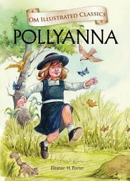 Icon image Pollyanna : Om Illustrated Classics