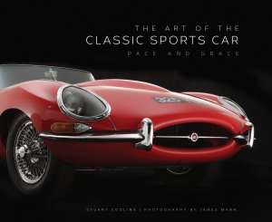 Icon image The Art of the Classic Sports Car: Pace and Grace