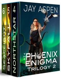 Icon image The Phoenix Enigma Trilogy 2: A Near Future Adventure Romance