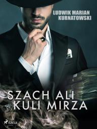 Icon image Szach Ali Kuli Mirza