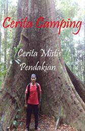 Icon image Cerita Camping: Cerita Mistis Pendakian Gunung