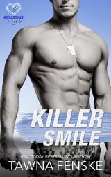 Icon image Killer Smile: An enemies to lovers small-town romantic comedy