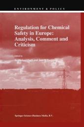 Icon image Regulation for Chemical Safety in Europe: Analysis, Comment and Criticism