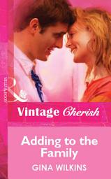 Icon image Adding to the Family (Mills & Boon Vintage Cherish)